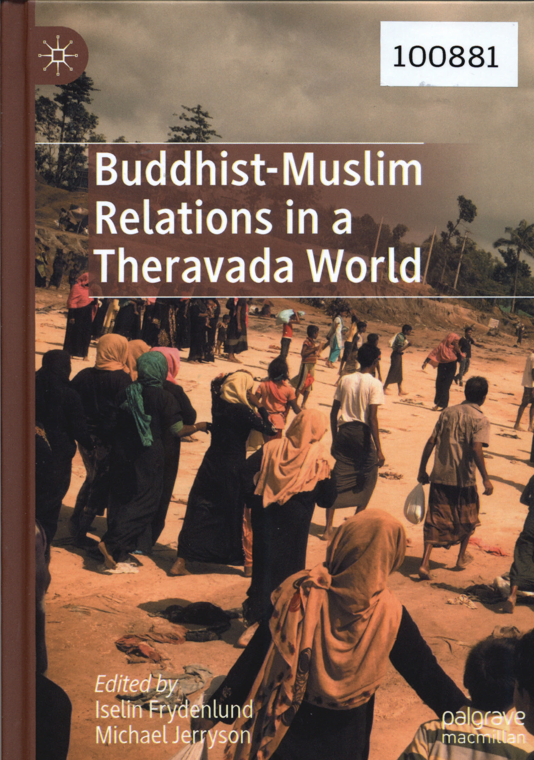 Buddhist-Muslim Relations in a Theravada World