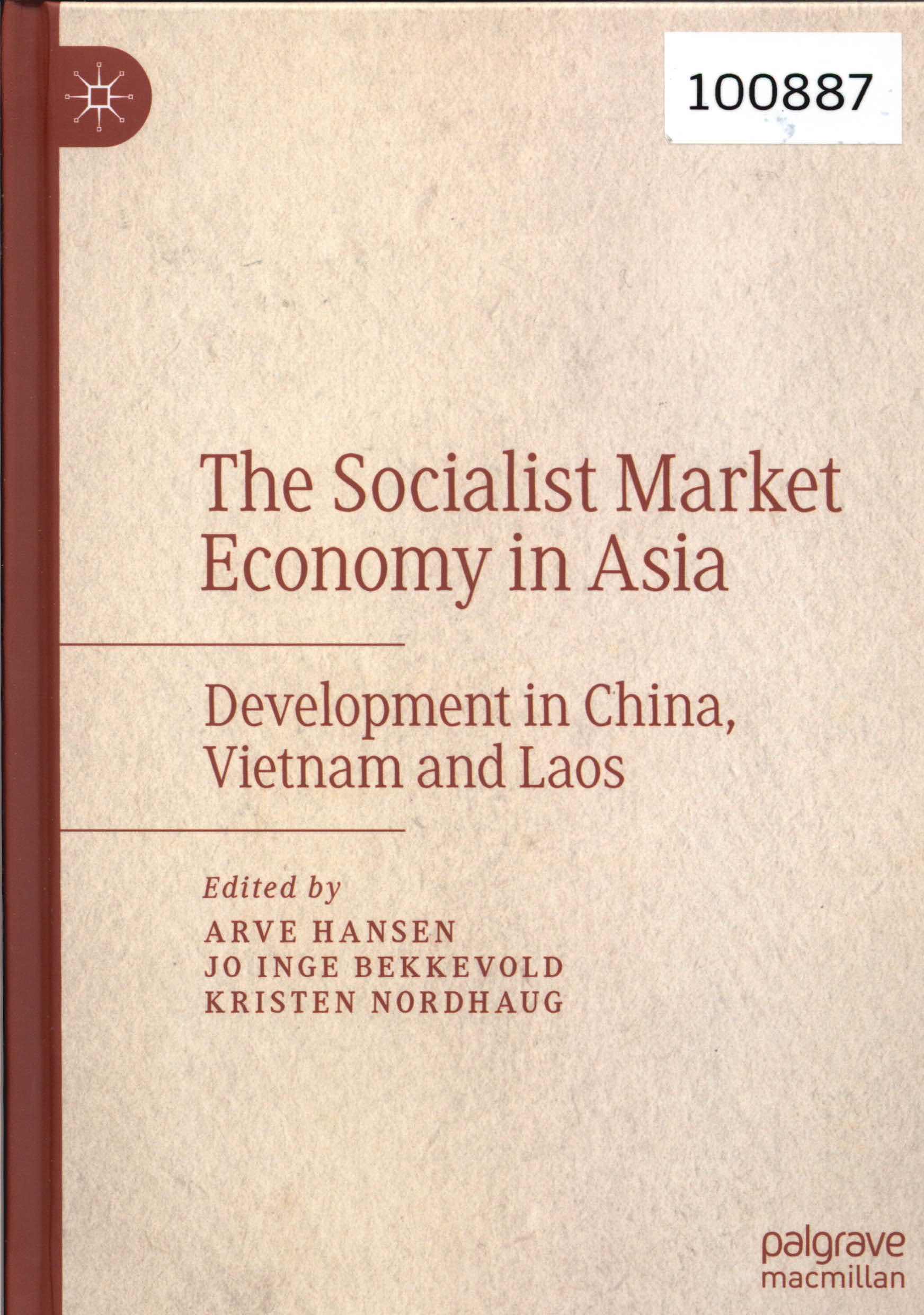 The Socialist Market Economy in Asia